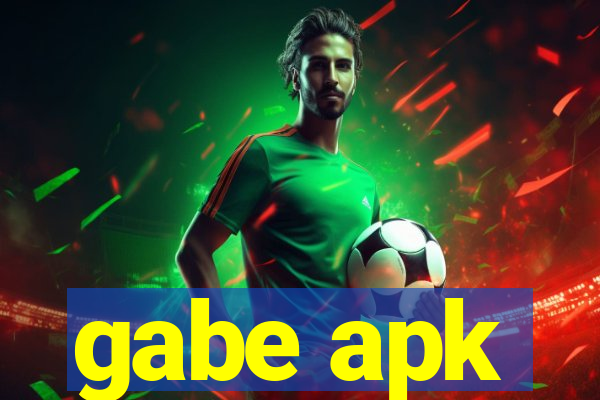 gabe apk